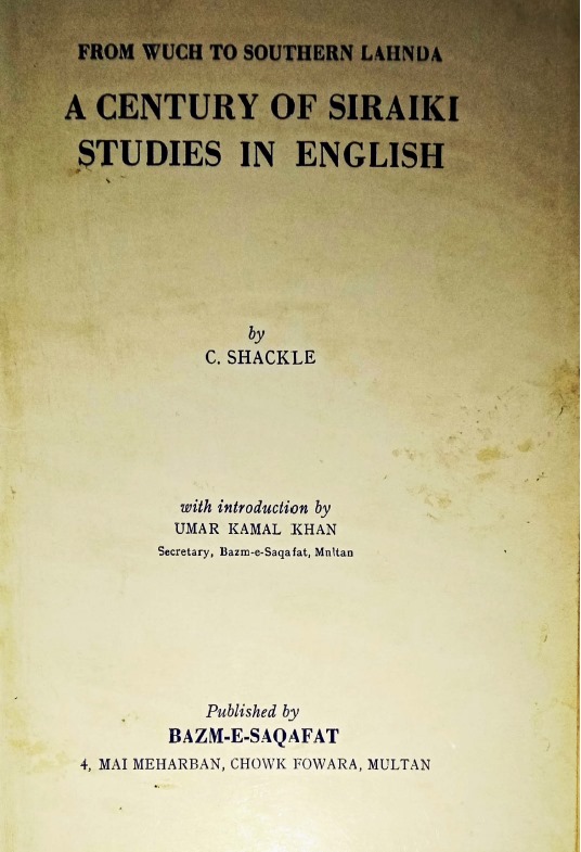 A Century of Siraiki Studies in English by C. Shackle