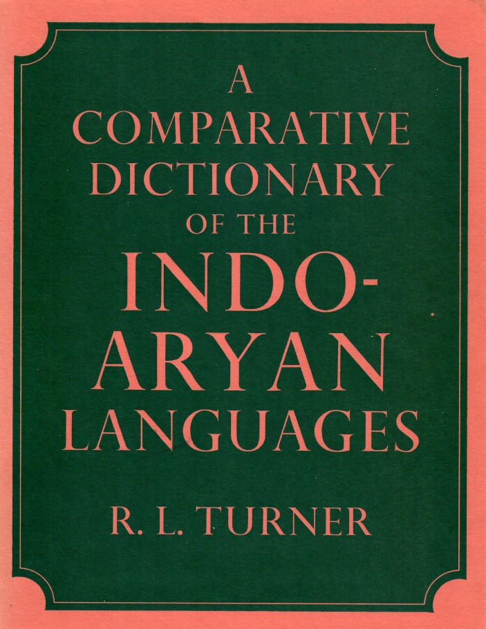 A Comparative Dictionary of the Indo-Aryan Languages – R.L. Turner